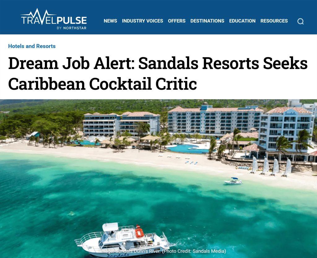 یک مقاله خبری با تیتر "شغل رویایی: Sandals Resorts به دنبال منتقد کوکتل کارائیب است.